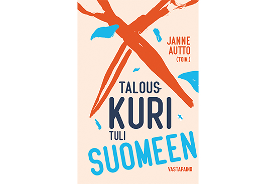 Talouskuri tuli Suomeen -kirjan kansikuva