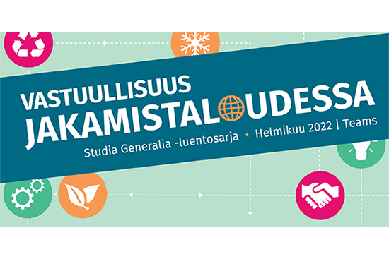 Kuva posterista, jossa teksti: vastuullisuus jakamistaloudessa, Studia Generalia -luentosarja, helmikuu 2022, Teams