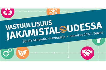 Kuva posterista, jossa teksti: vastuullisuus jakamistaloudessa, Studia Generalia -luentosarja, helmikuu 2022, Teams