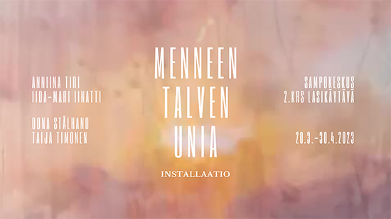 menneen-talven-unia-installaatio_550x309px.png