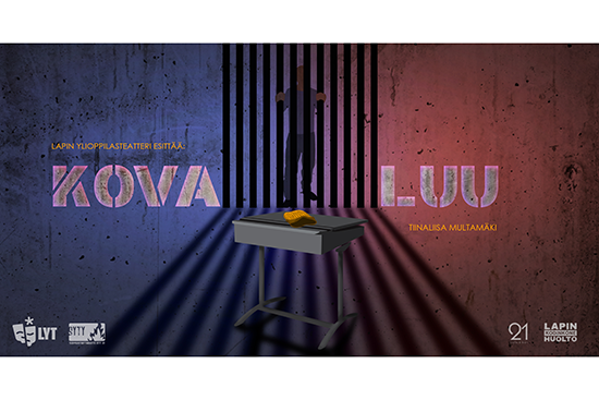 Kova luu -näytelmän mainoskuva.