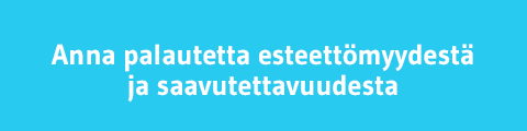anna-palautetta-esteettomyydesta_480x120px.jpg
